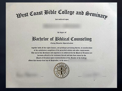 order West Coast Bible College and Seminary diploma